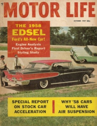 MOTOR LIFE 1957 OCT - '58 EDSEL, IMPERIAL, MERC, TOP RETRACTING, FIAT